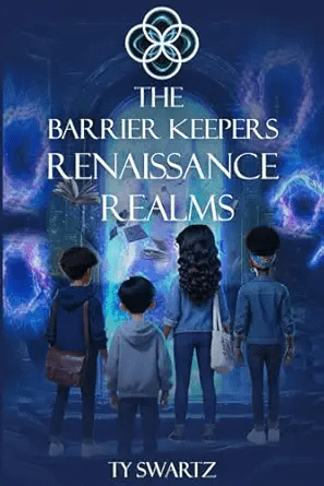 The Barrier Keepers Renaissance Realms book cover by Ty Swartz, Book 2 of the series