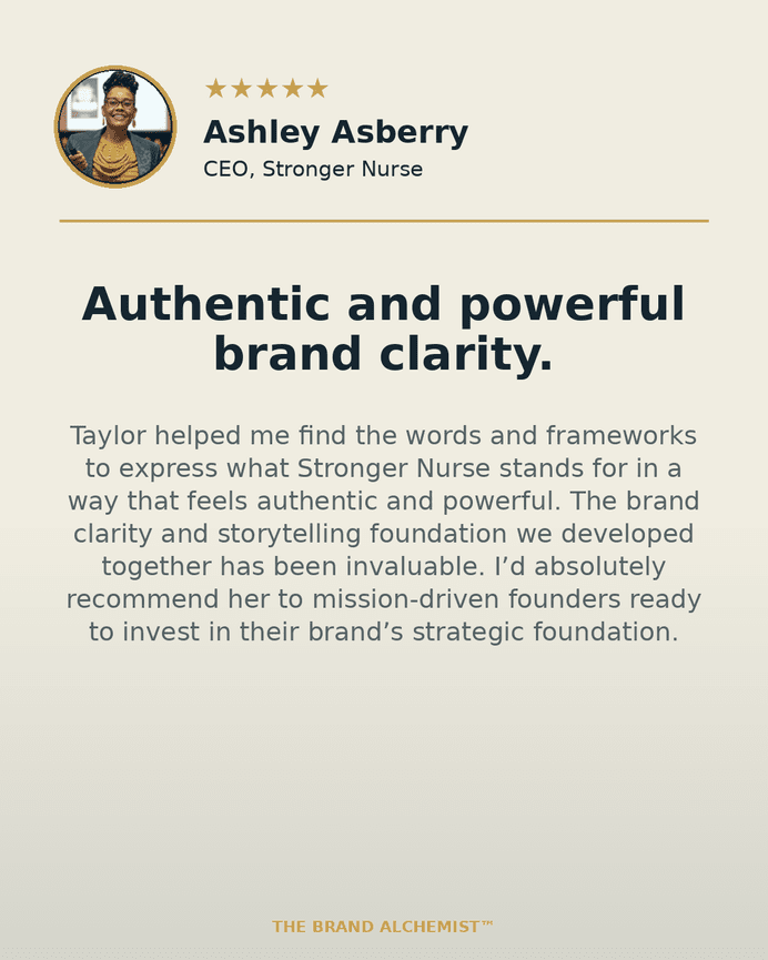Testimonial featuring Ashley Asberry, CEO of Stronger Nurse, praising brand clarity and storytelling assistance from a professional.